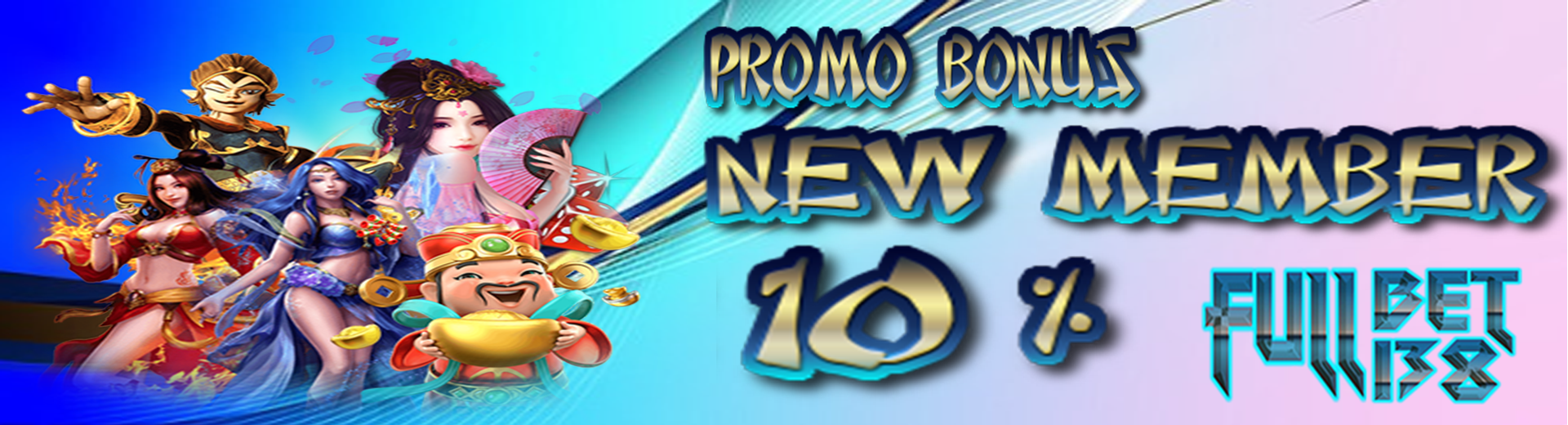 New Member 10% - FULLBET138