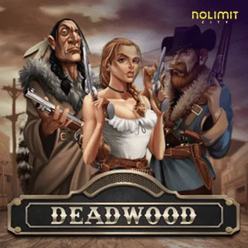 NolimitCity : Deadwood xNudge - FULLBET138