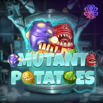 Mutant Potatoes - FULLBET138