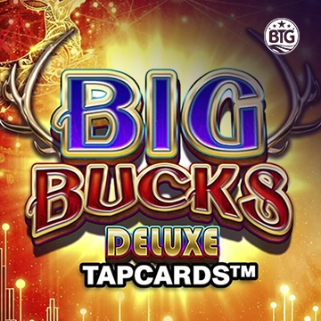 Big Bucks Deluxe Tapcards - FULLBET138
