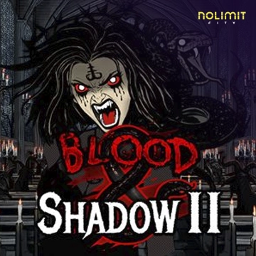 NolimitCity : Blood & Shadow 2 - FULLBET138