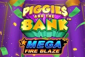 Mega Fire Blaze: Piggies and the Bank - FULLBET138