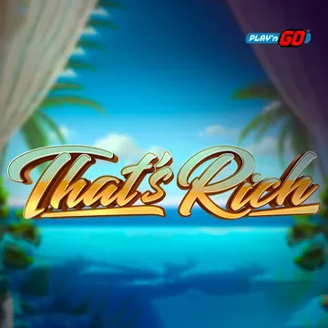 Thats Rich - FULLBET138
