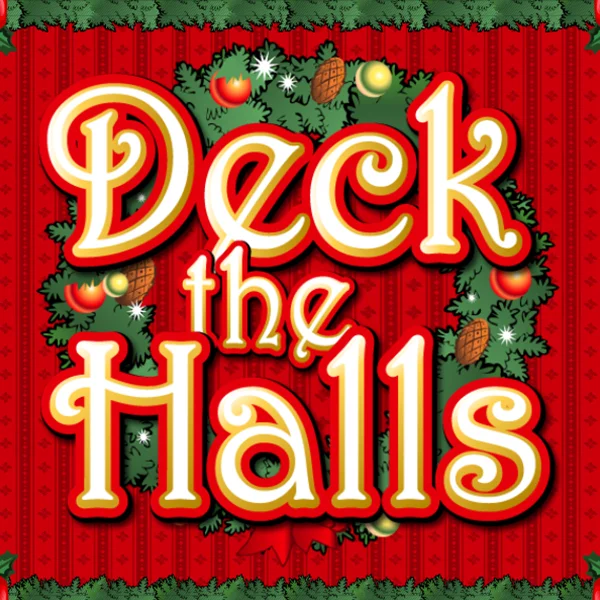 Deck the Halls - FULLBET138