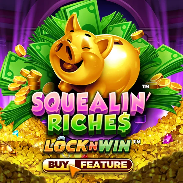 Squealin Riches - FULLBET138