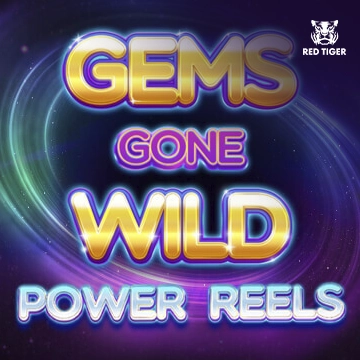Gems Gone Wild Power Reels - FULLBET138