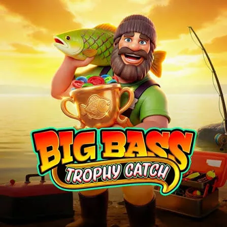 Pragmatic : Big Bass Trophy Catch - FULLBET138