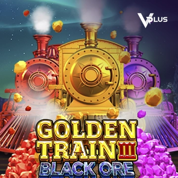 Golden Train III : Black Ore - FULLBET138