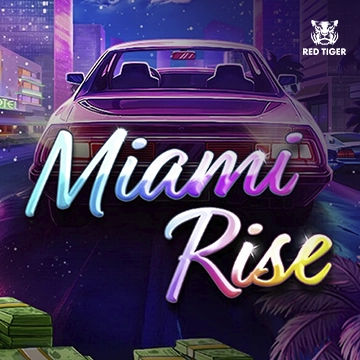 Miami Rise - FULLBET138